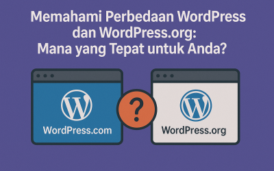 Memahami Perbedaan WordPress.com dan WordPress.org: Mana yang Tepat untuk Anda?