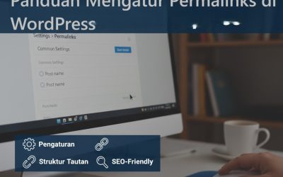 Panduan Mengatur Permalinks di WordPress